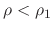 $\rho<\rho_{1}$