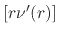 $\left[r\nu'(r)\right]$