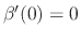$\beta'(0)=0$