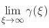 $\displaystyle \lim_{\xi\to\infty}
\gamma(\xi)$
