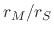 $r_{M}/r_{S}$