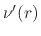 $\nu'(r)$