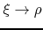 $\xi\to\rho$