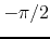 $-\pi/2$