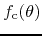 $f_{\rm c}(\theta)$