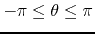 $-\pi\leq\theta\leq\pi$