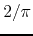 $2/\pi$