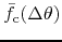 $\bar{f}_{\rm c}(\Delta\theta)$