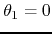 $\theta_{1}=0$