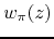 $w_{\pi}(z)$