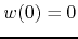 $w(0)=0$
