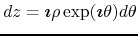 $dz=\mbox{\boldmath$\imath$}\rho\exp(\mbox{\boldmath$\imath$}\theta)d\theta$