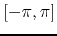 $[-\pi,\pi]$