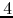 $4$