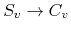 $S_{v}\to C_{v}$