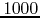 $1000$