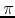 $\pi$