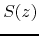 $S(z)$