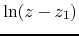 $\ln(z-z_{1})$
