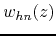 $w_{hn}(z)$