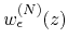 $w_{\epsilon}^{(N)}(z)$