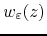 $w_{\varepsilon }(z)$