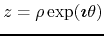 $z=\rho\exp(\mbox{\boldmath$\imath$}\theta)$