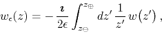 \begin{displaymath}
w_{\epsilon}(z)
=
-\,
\frac{\mbox{\boldmath$\imath$}}{2\...
...minus}}^{z_{\oplus}}dz'\,
\frac{1}{z'}\,
w\!\left(z'\right),
\end{displaymath}