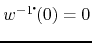 $w^{-1\!\mbox{\Large$\cdot$}\!}(0)=0$
