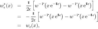 \begin{eqnarray*}
w_{\epsilon}^{*}(x)
& = &
\frac{\mbox{\boldmath$\imath$}}{2...
...$\imath$}\epsilon}\right)
\right]
\\
& = &
w_{\epsilon}(x),
\end{eqnarray*}