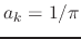 $a_{k}=1/\pi$