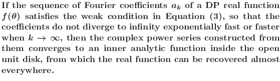 % latex2html id marker 2100
$\textstyle \parbox{\textwidth}{\bf\boldmath If the...
...n unit disk, from which the real
function can be recovered almost everywhere.}$