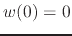 $w(0)=0$