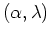 $(\alpha,\lambda)$
