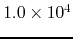 $1.0\times 10^{4}$