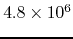 $4.8\times 10^{6}$
