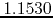 $1.1530$