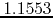 $1.1553$