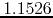 $1.1526$