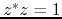 $z^{*}z=1$