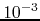 $10^{-3}$