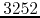$3252$
