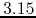 $3.15$