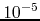 $10^{-5}$