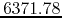 $6371.78$