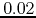 $0.02$