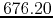 $676.20$