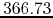 $366.73$