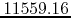 $11559.16$