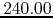 $240.00$